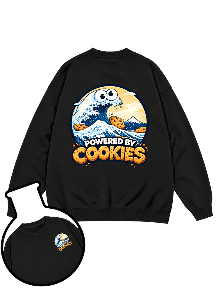 POWERED BY COOKIES Sweatshirt