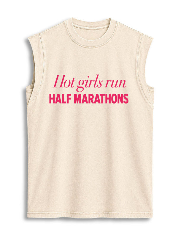 Hot girls run HALF MARATHONS Vintage Washed Cotton Tank Top