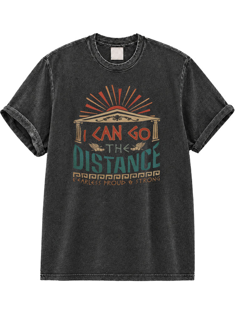 I Can Go The Distance Washed T-Shirt