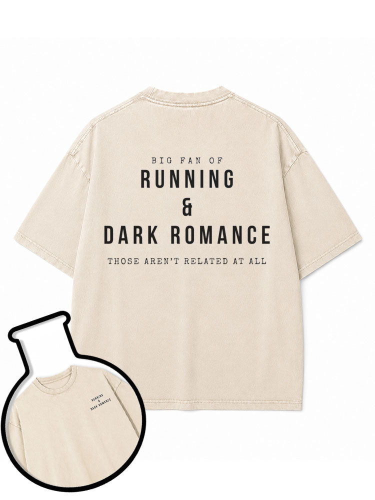 RUNNING & DARK ROMANCE Washed T-Shirt