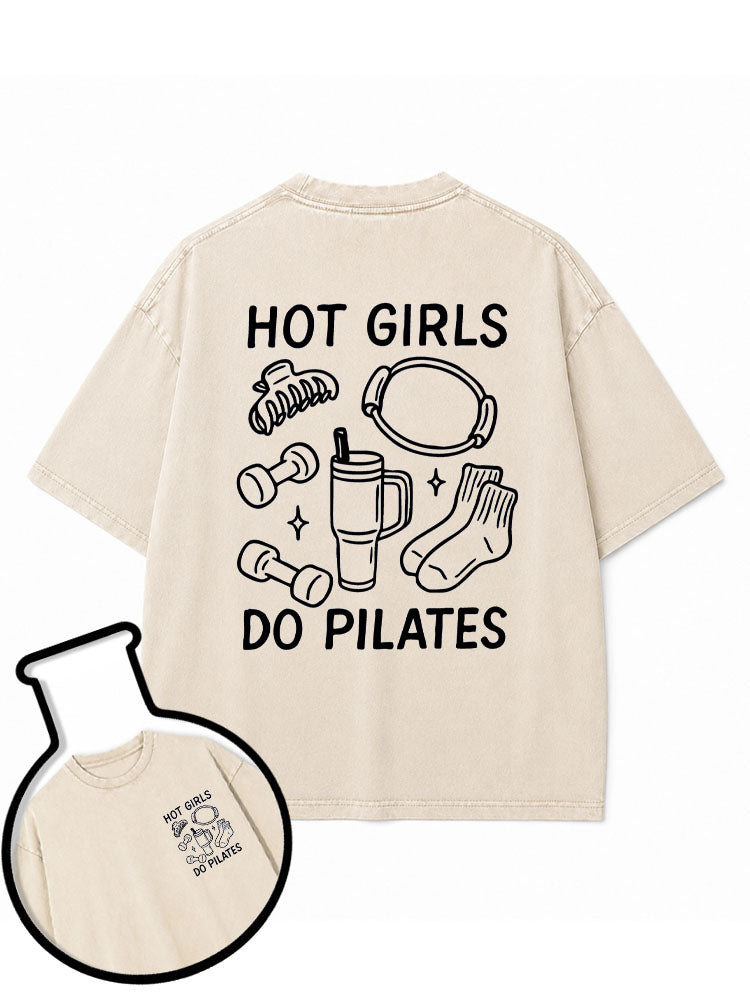 HOT GIRLS DO PILATES Washed T-Shirt