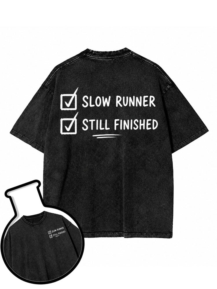 SLOW RUNNER STILL FINISHED Washed T-Shirt