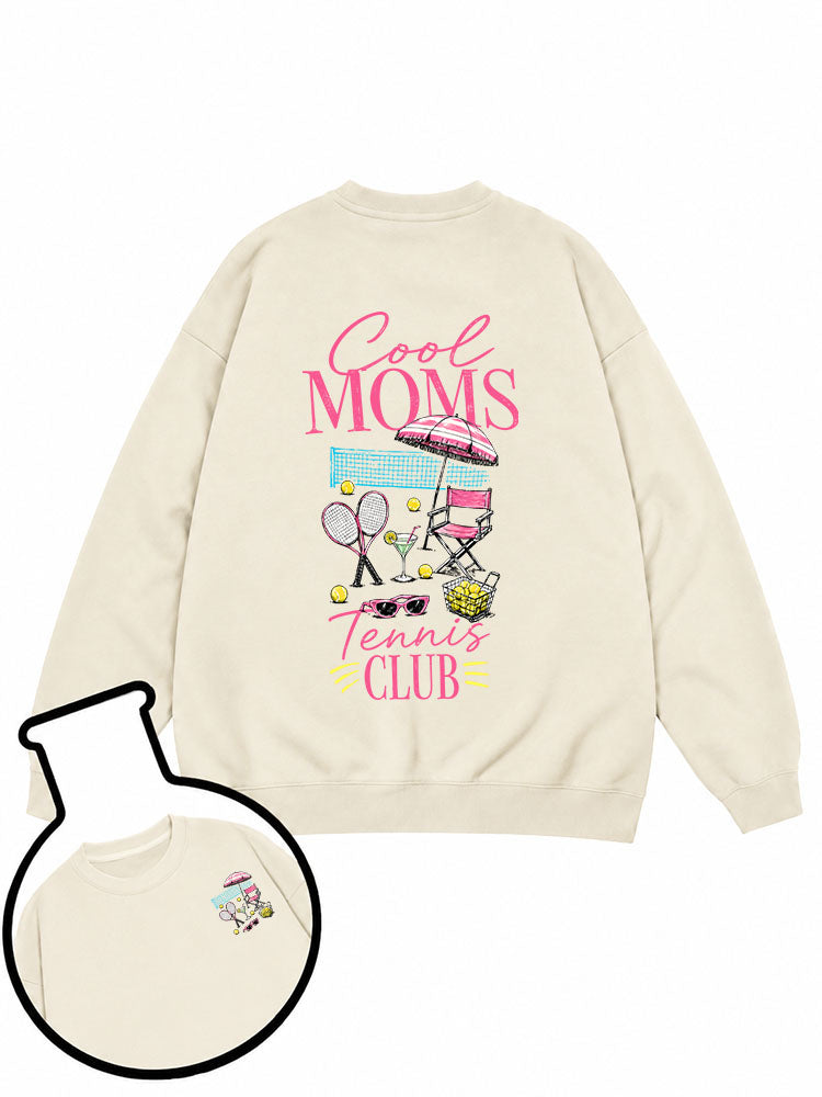 cool moms tennis club Sweatshirt