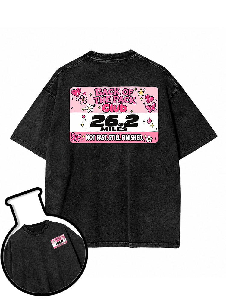 BACK OF THE PACK CLUB NOT FAST STILL FINISHED Washed T-Shirt