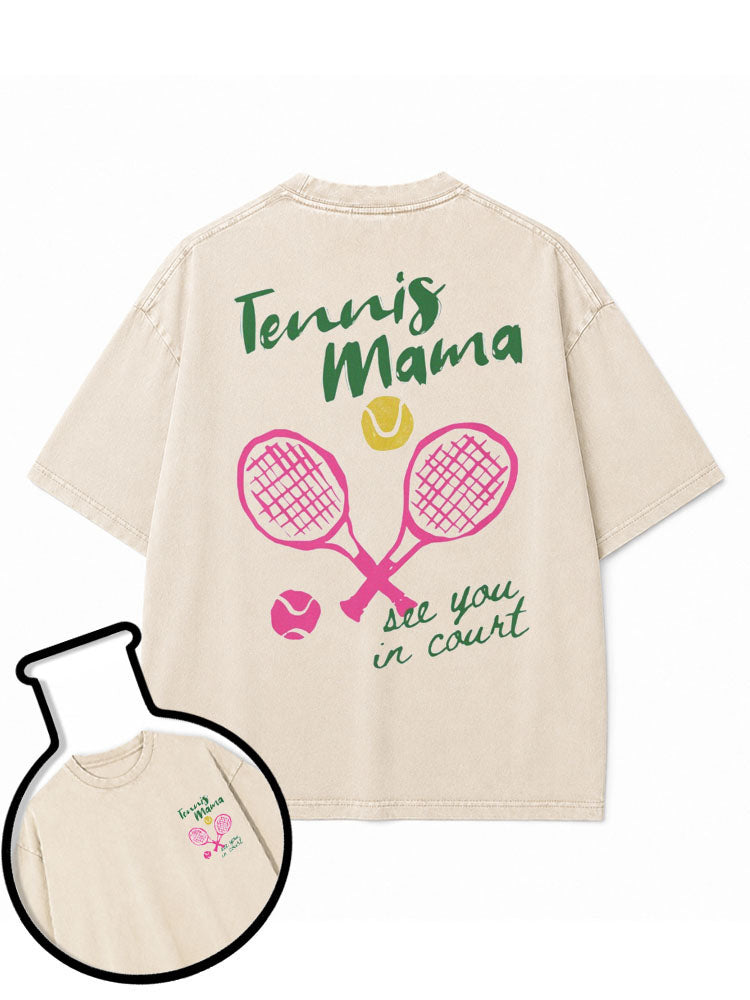 Tennis Mama see you in court Washed T-Shirt