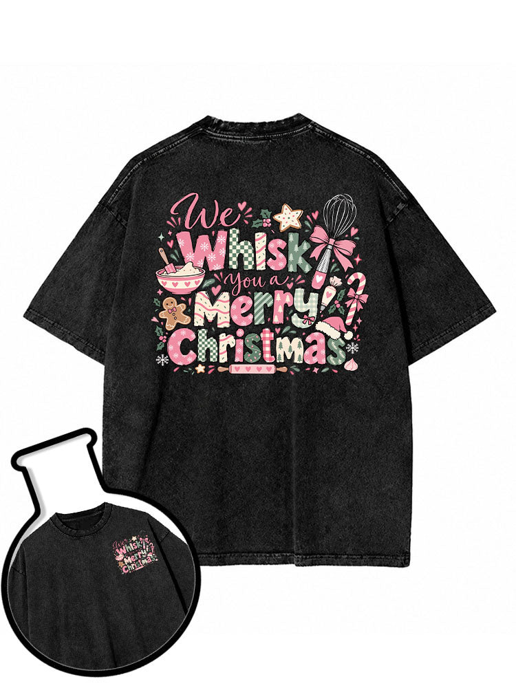 We Whisk You a Merry Christmas Washed T-Shirt