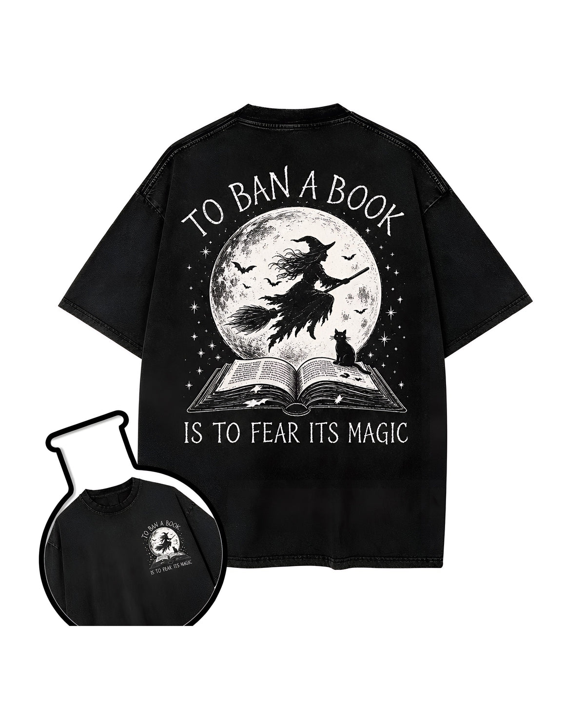 TO BAN A BOOK IS TO FEAR ITS MAGIC Washed T-Shirt - Black